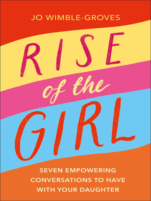 Title details for Rise of the Girl by Jo Wimble-Groves - Wait list